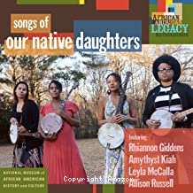 Songs of our native daughters
