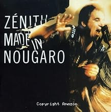 Zenith Made in Nougaro (Live)