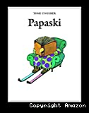 Je m'appelle Papaski et voici mes meilleures histoires à dormir debout