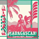 Alefa Madagascar (salegy, soukous and soul from the Red Island 1974-1984)