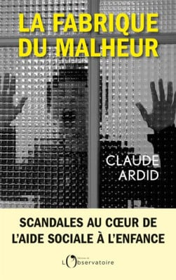 La fabrique du malheur