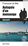 Autopsie d'un mensonge