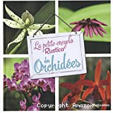La petite encyclo Rustica des orchidées