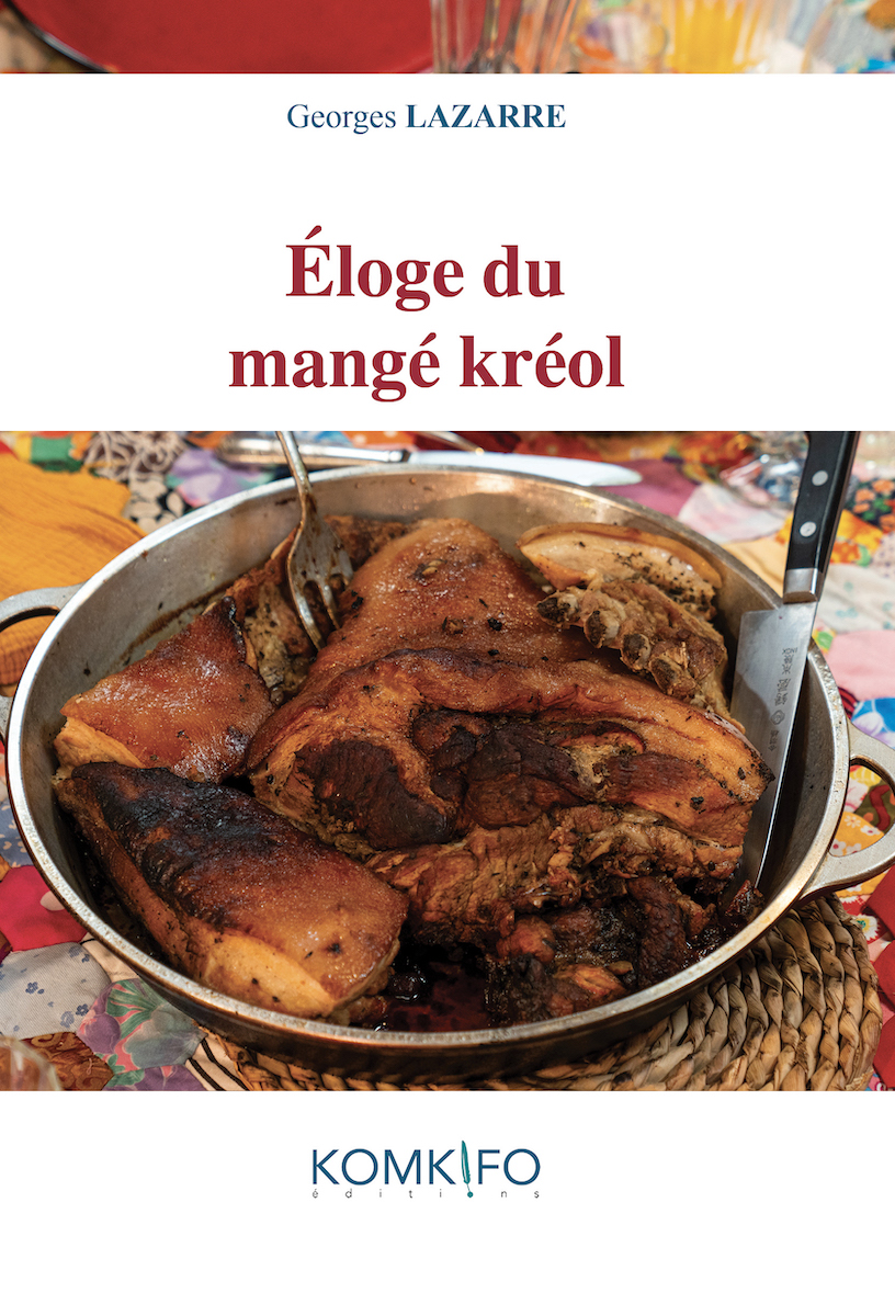 Éloge du mangé kréol