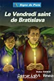 Le Vendredi saint de Bratislava