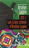 813 / Les trois crimes d'Arsène Lupin