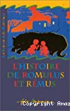 L'histoire de Romulus et Rémus