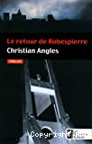 Le retour de Robespierre