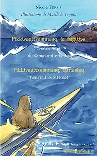 Pikkivagitsaannaaq, la fugitive