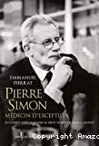 Pierre Simon, médecin d'exception