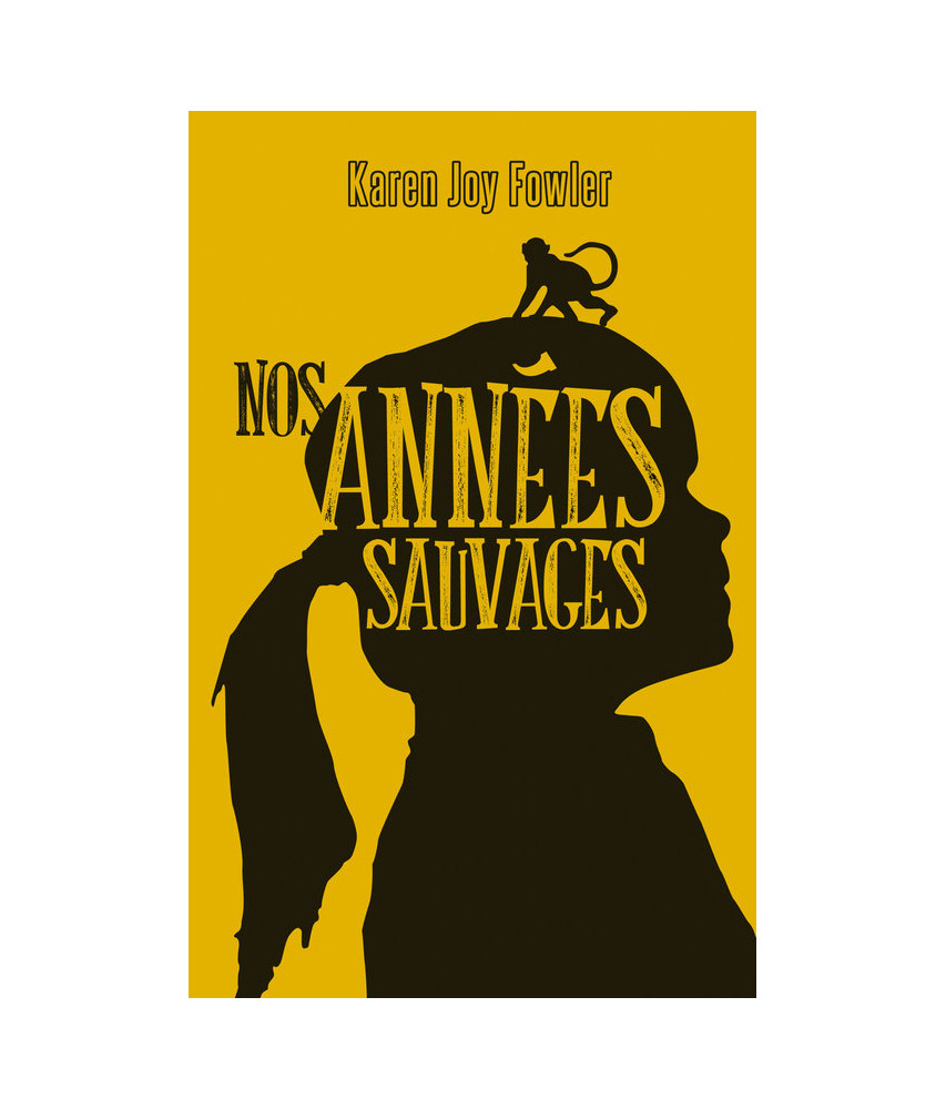 Nos années sauvages