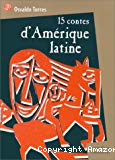 15 contes d'Amérique latine