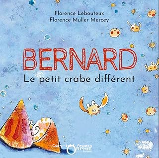Bernard : le petit crabe different