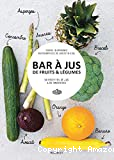 Bar à jus de fruits & légumes