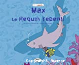 Max, le requin repenti
