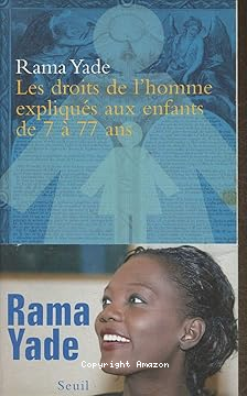 Les droits de l'homme expliqués aux enfants de 7 à 77 ans