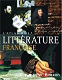 L'atlas de la littérature française