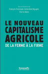 Le Nouveau Capitalisme agricole