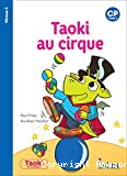 Taoki au cirque