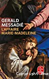 L'affaire Marie-Madeleine