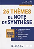 25 thèmes de note de synthèse
