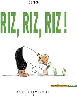 Riz, riz, riz !