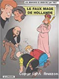 Le faux mage de Hollande