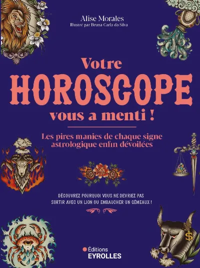 Votre horoscope vous a menti !