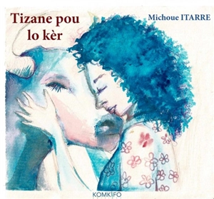 Tizane pou lo kèr