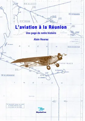 L'aviation &agrave; La R&eacute;union
