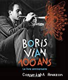 Boris Vian, 100 ans