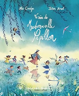 Le rêve de Mademoiselle Papillon