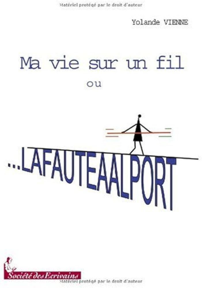 Ma vie sur un fil ou La faute à Alport