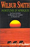 Fortune d'Afrique..
