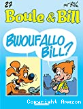 Boule et Bill - Tome 27 - Bwoufallo Bill ?