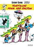 Lucky Luke - Tome 31 - Tortillas pour les Dalton