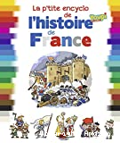 La p'tite encyclo de l'histoire de France