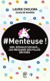 #Menteuse !