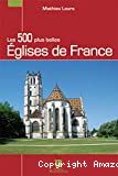 Les 500 plus belles églises de France