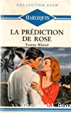 La prédiction de Rose