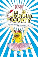 J'appelle pas &ccedil;a des vacances !