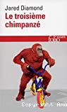 Le troisième chimpanzé