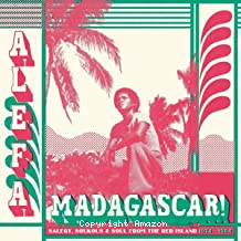 Alefa Madagascar (salegy, soukous and soul from the Red Island 1974-1984)