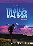 Trails & ultras mythiques