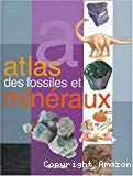 Atlas des fossiles et des minéraux