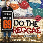 Do the reggae : skinhead reggae in the spirit of '69