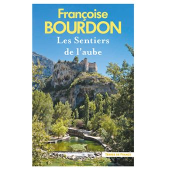 Les sentiers de l'aube