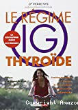 Le régime IG thyroïde