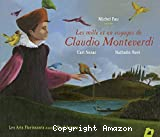 Les mille et un voyages de Claudio Monteverdi