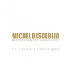 20 years recordings / Michel Bisceglia Trio